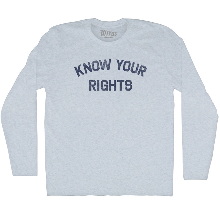 Know Your Rights Adult Tri-Blend Long Sleeve T-shirt - Athletic White