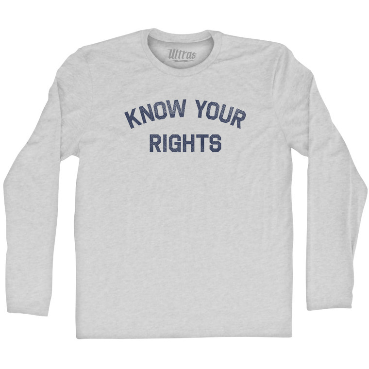 Know Your Rights Adult Cotton Long Sleeve T-shirt - Grey Heather