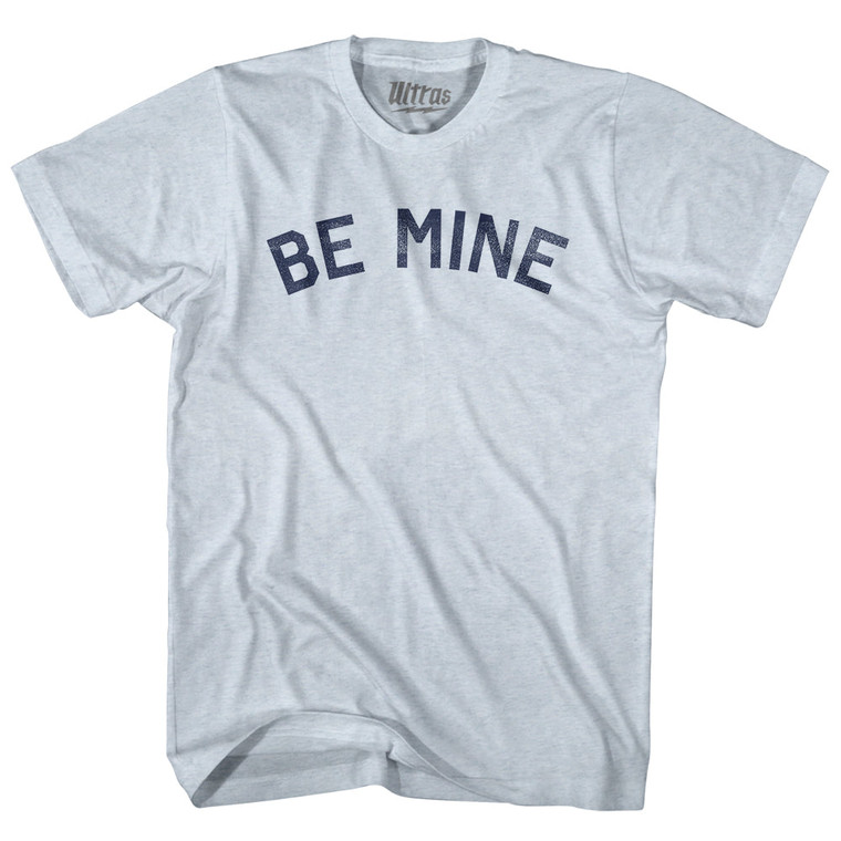 Be Mine Valentine's Day Adult Tri-Blend T-shirt - Athletic White