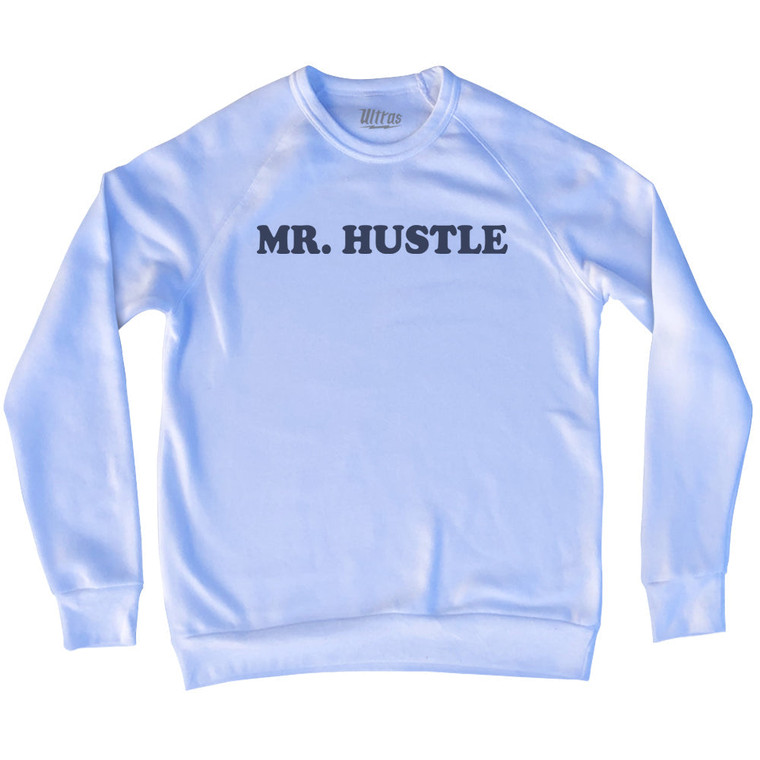 Mr Hustle Adult Tri-Blend Sweatshirt - White