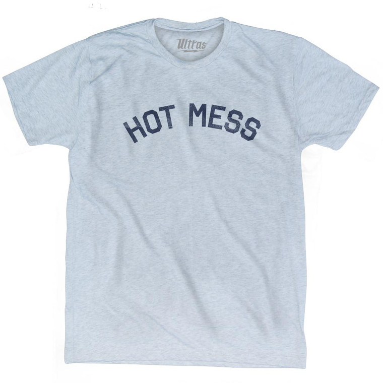 Hot Mess Adult Tri-Blend T-Shirt - Athletic White