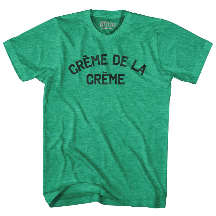 Creme De La Creme Adult Tri-Blend T-Shirt-Heather Green