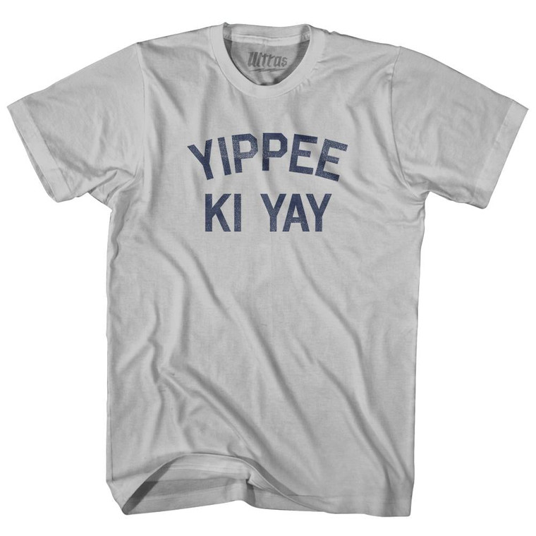 Yippee Ki Yay Adult Cotton T-Shirt - Cool Grey