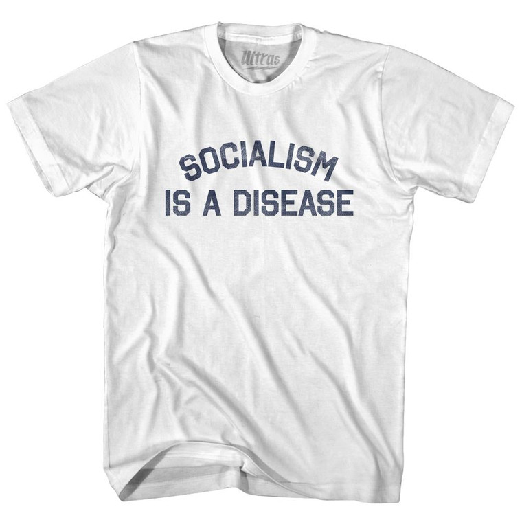 Socialism Is A Disease Womens Cotton Junior Cut T-Shirt - White