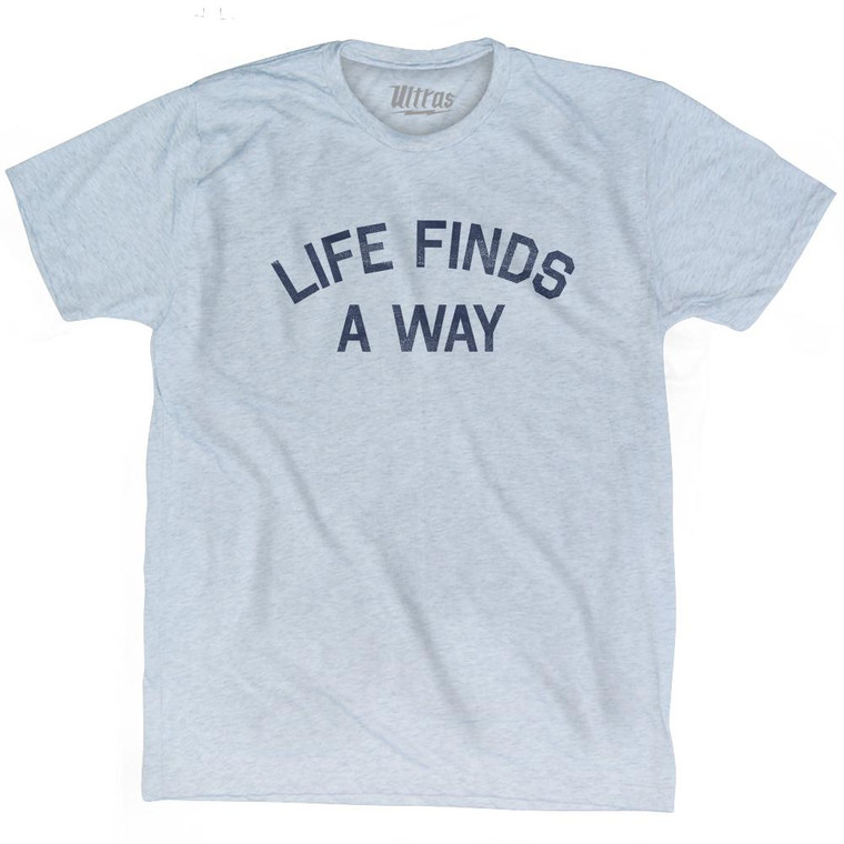 Life Finds A Way Adult Tri-Blend T-Shirt - Athletic White