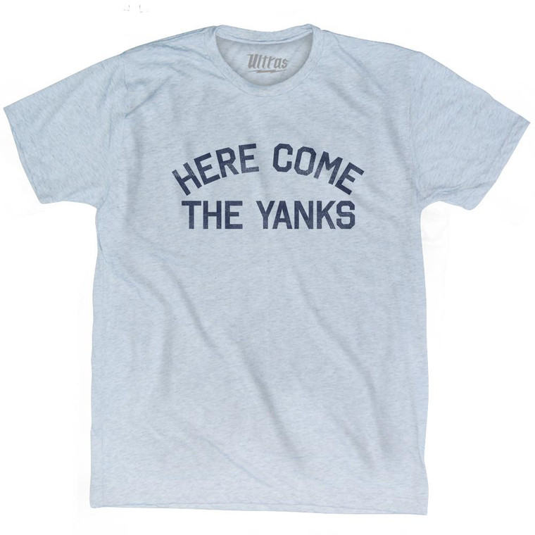 Here Come The Yanks Adult Tri-Blend T-Shirt - Athletic White