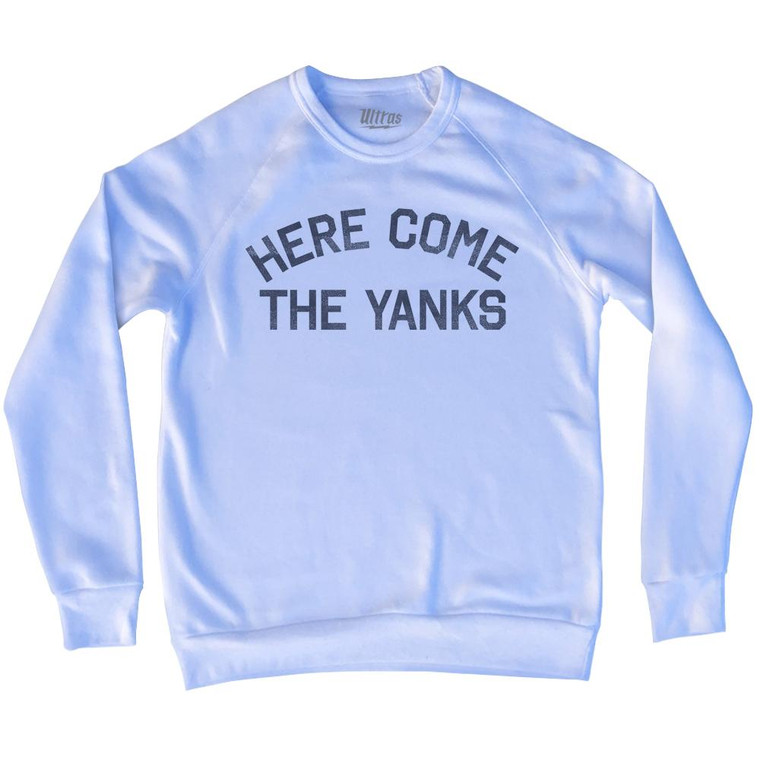 Here Come The Yanks Adult Tri-Blend Sweatshirt - White