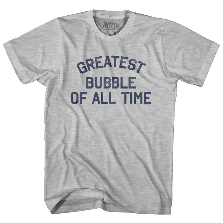 Greatest Bubble Of All Time Youth Cotton T-Shirt - Grey Heather