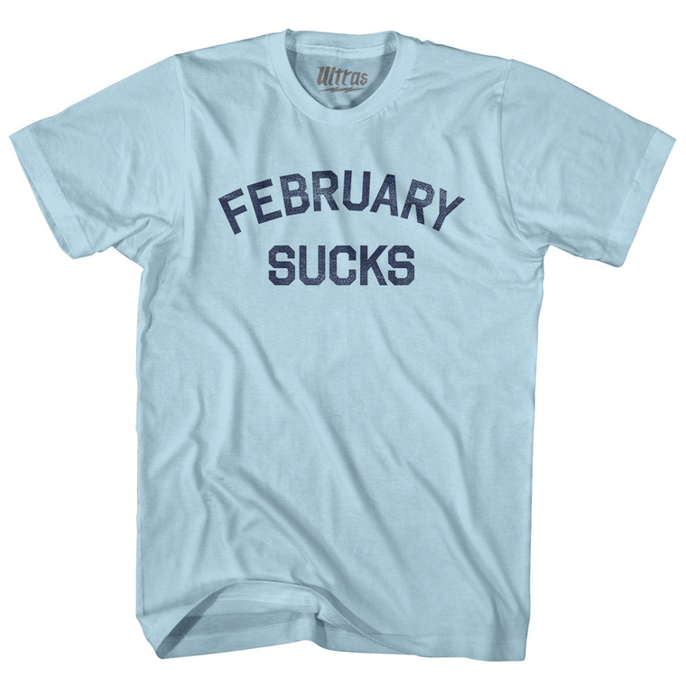 February Sucks Adult Cotton T-shirt - Light Blue
