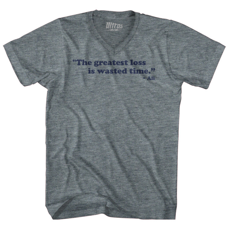 The Greatest Loss is Wasted Time Ali Adult Tri-Blend V-neck T-shirt - Athletic Grey