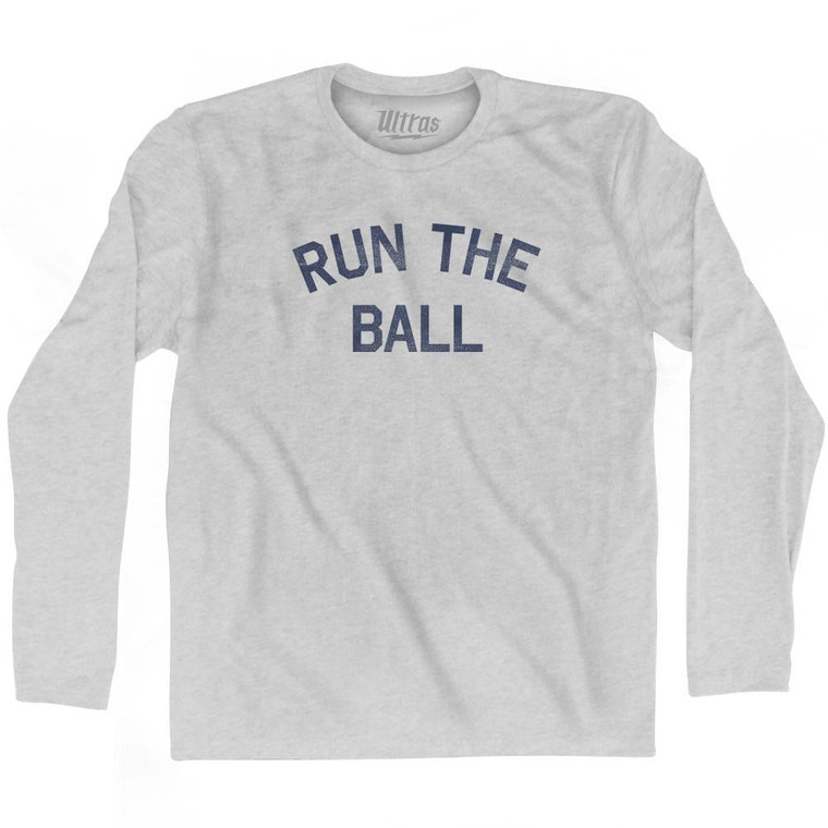 Run The Ball Adult Cotton Long Sleeve T-Shirt - Grey Heather