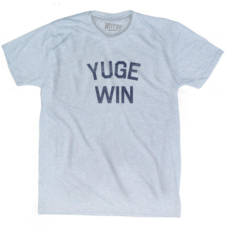 Yuge Win Adult Tri-Blend T-Shirt - Athletic White