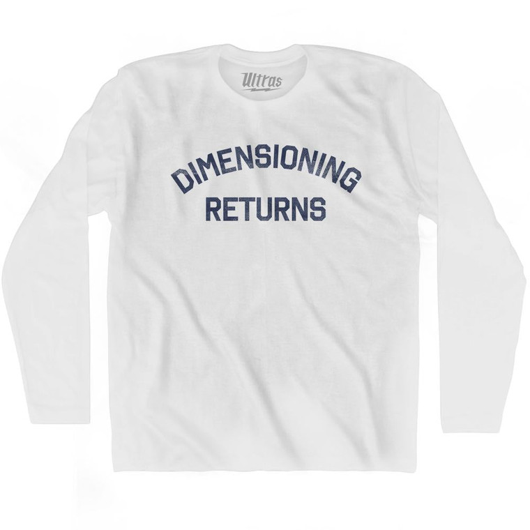 Dimensioning Returns Adult Cotton Long Sleeve T-Shirt - White