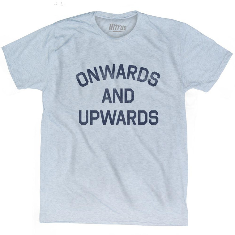 Onwards And Upwards Adult Tri-Blend T-Shirt - Athletic White