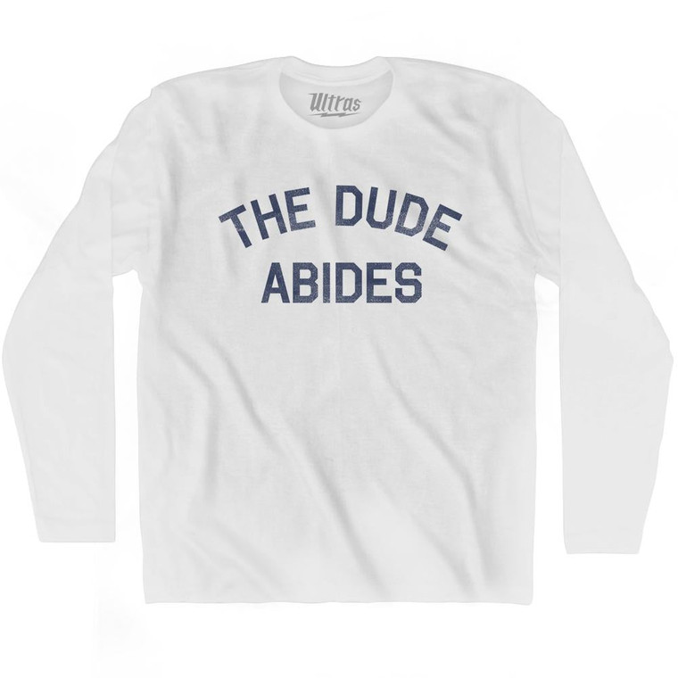 The Dude Abides Adult Cotton Long Sleeve T-Shirt - White