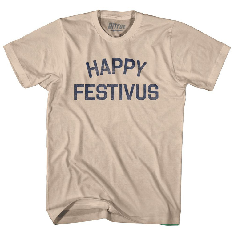 Happy Festivus Adult Cotton T-Shirt - Creme