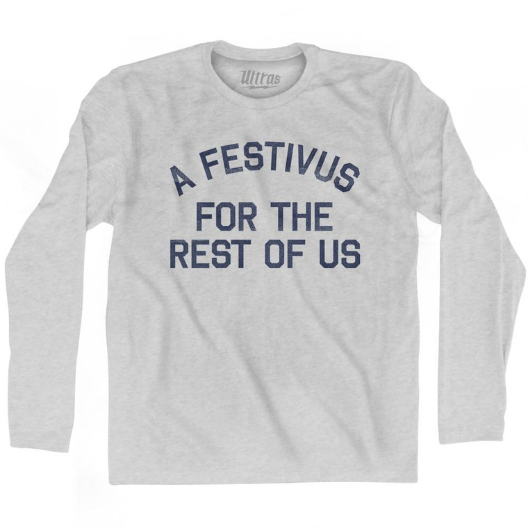 A Festivus For The Rest Of Us Adult Cotton Long Sleeve T-Shirt - Grey Heather