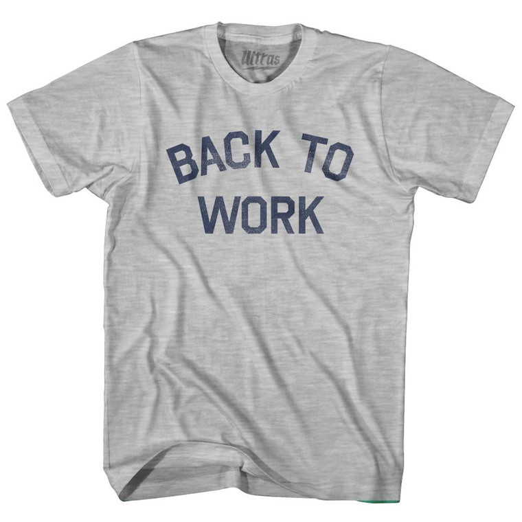 Back To Work Womens Cotton Junior Cut T-Shirt - Grey Heather