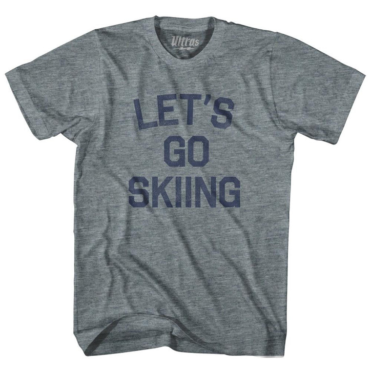 Lets Go Skiing Adult Tri-Blend T-Shirt - Athletic Grey