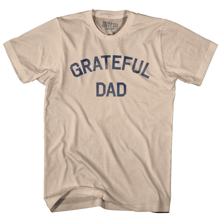 Grateful Dad Adult Cotton T-Shirt - Creme