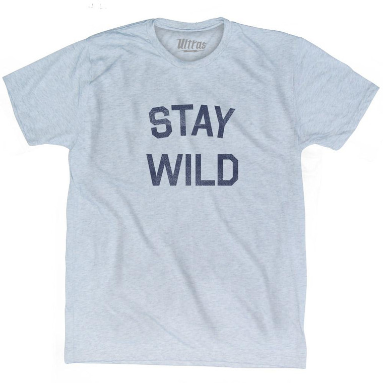 Stay Wild Adult Tri-Blend T-Shirt - Athletic White