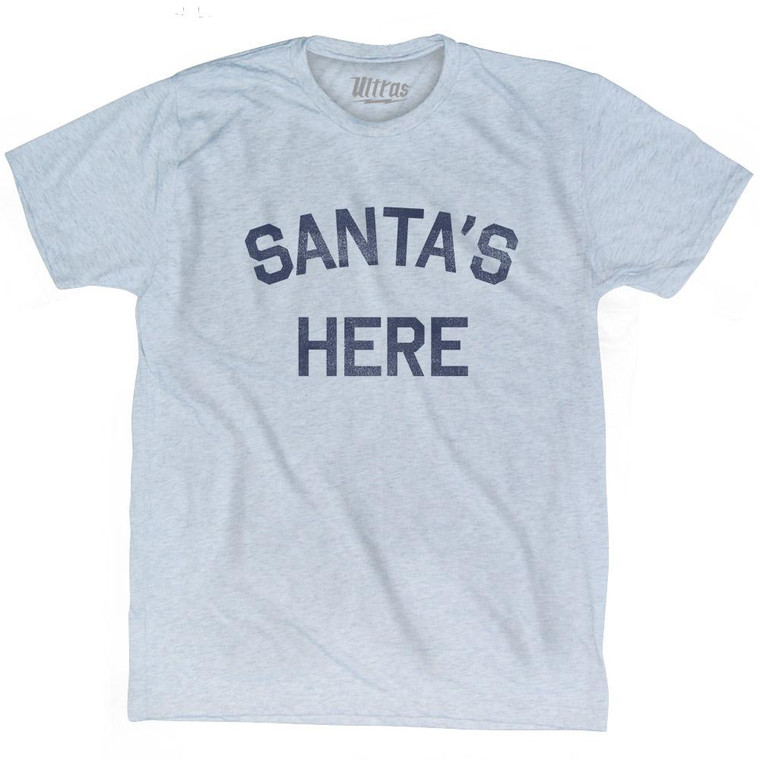 Santa's Here Adult Tri-Blend T-Shirt - Athletic White