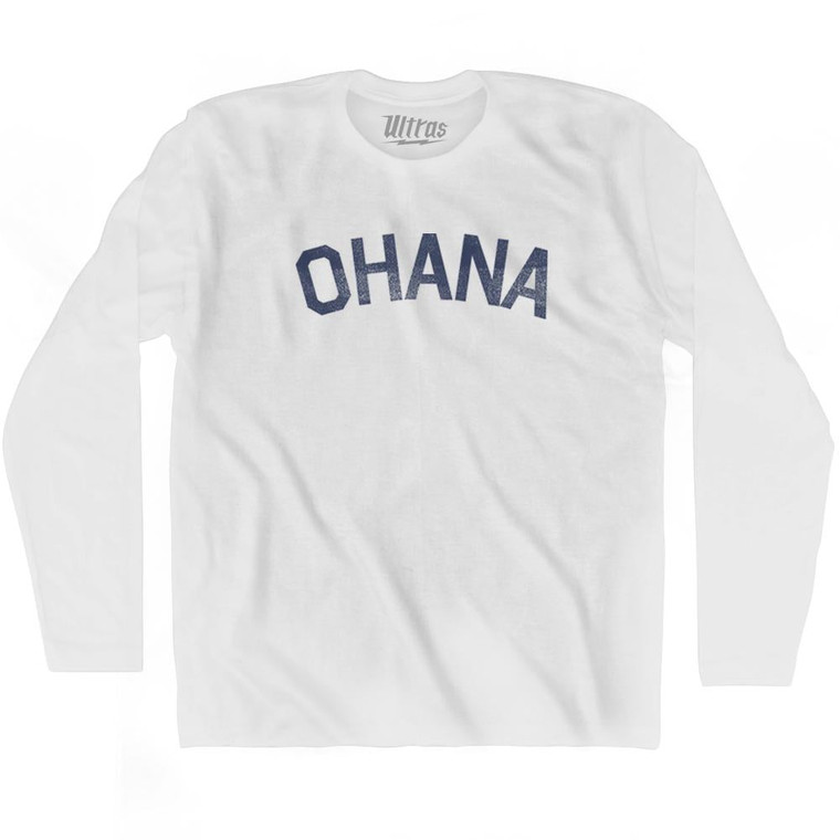 Ohana Hawaiian Family Hawaii Adult Cotton Long Sleeve T-shirt - White