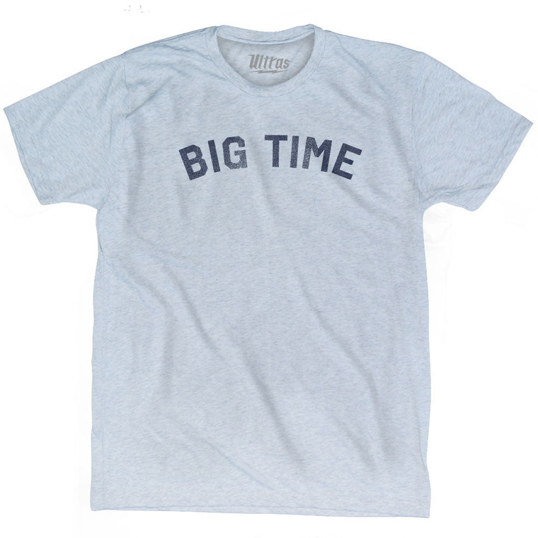 Big Time Adult Tri-Blend T-shirt - Athletic White