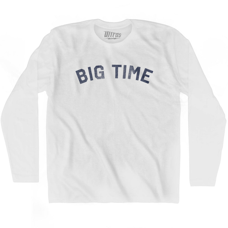 Big Time Adult Cotton Long Sleeve T-shirt - White