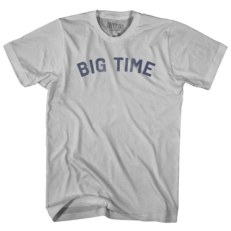 Big Time Adult Cotton T-shirt - Cool Grey