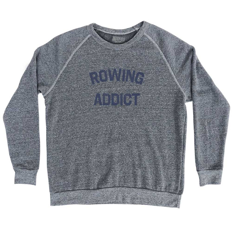 Rowing Addict Adult Tri-Blend Sweatshirt - Athletic Grey