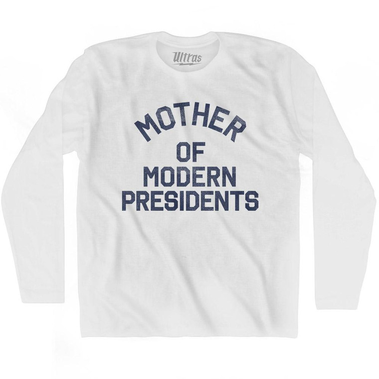 Ohio Mother of Modern Presidents Nickname Adult Cotton Long Sleeve T-shirt - White