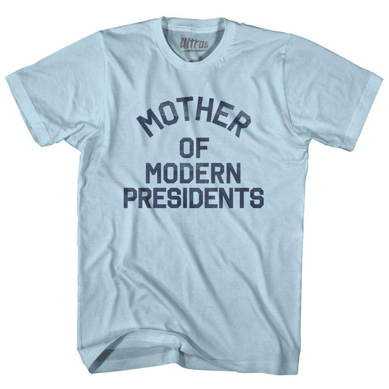 Ohio Mother of Modern Presidents Nickname Adult Cotton T-shirt - Light Blue