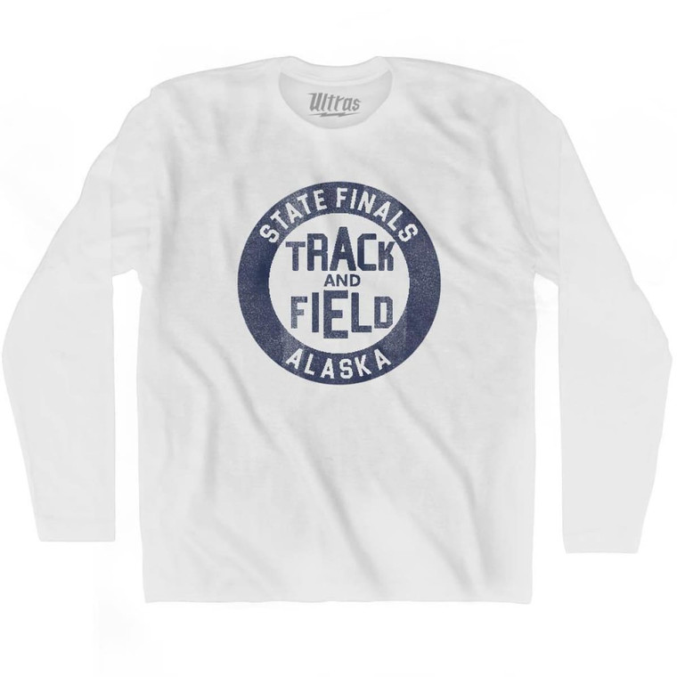 Alaska State Finals Track and Field Adult Cotton Long Sleeve T-shirt - White