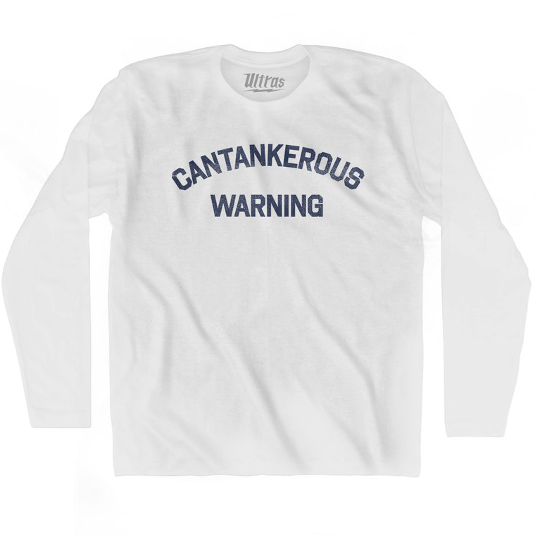 Cantankerous Warning Adult Cotton Long Sleeve T-shirt - White