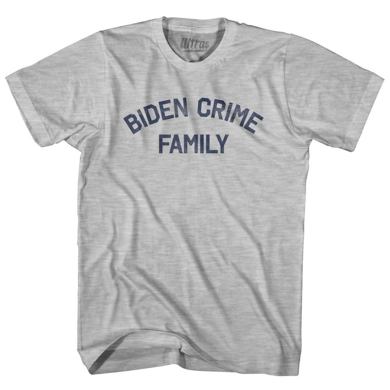 Biden Crime Family Adult Cotton T-Shirt - Grey Heather