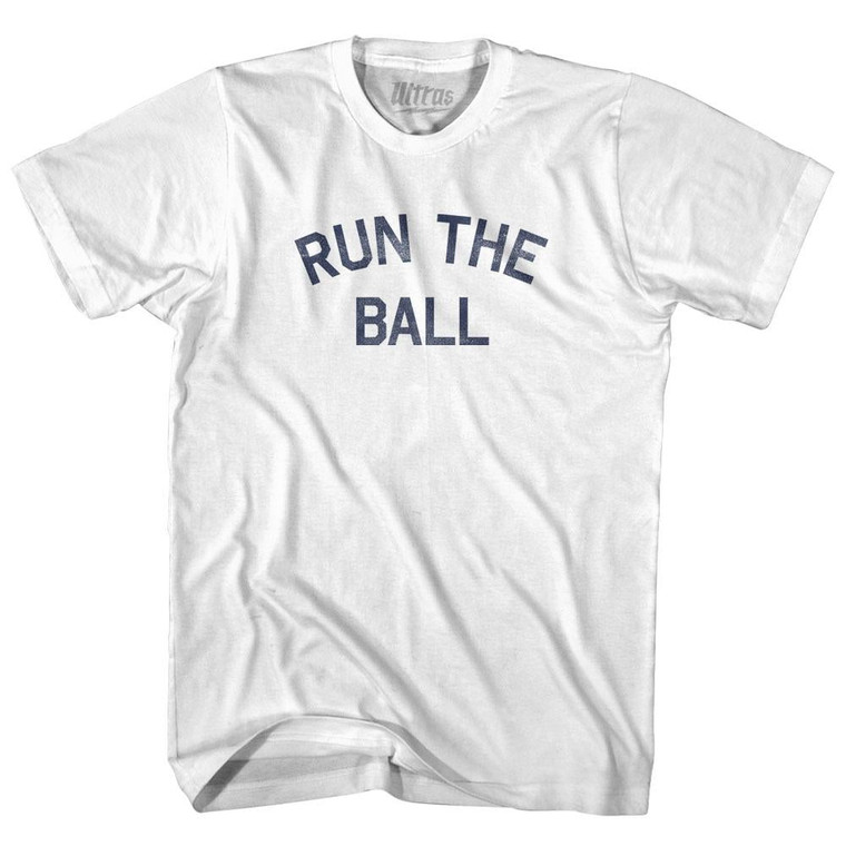 Run The Ball Adult Cotton T-Shirt - White