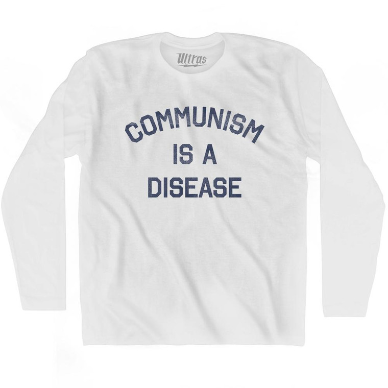 Communism Is A Disease Adult Cotton Long Sleeve T-Shirt - White