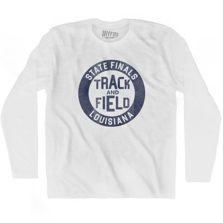 Louisiana State Finals Track and Field Adult Cotton Long Sleeve T-shirt-White