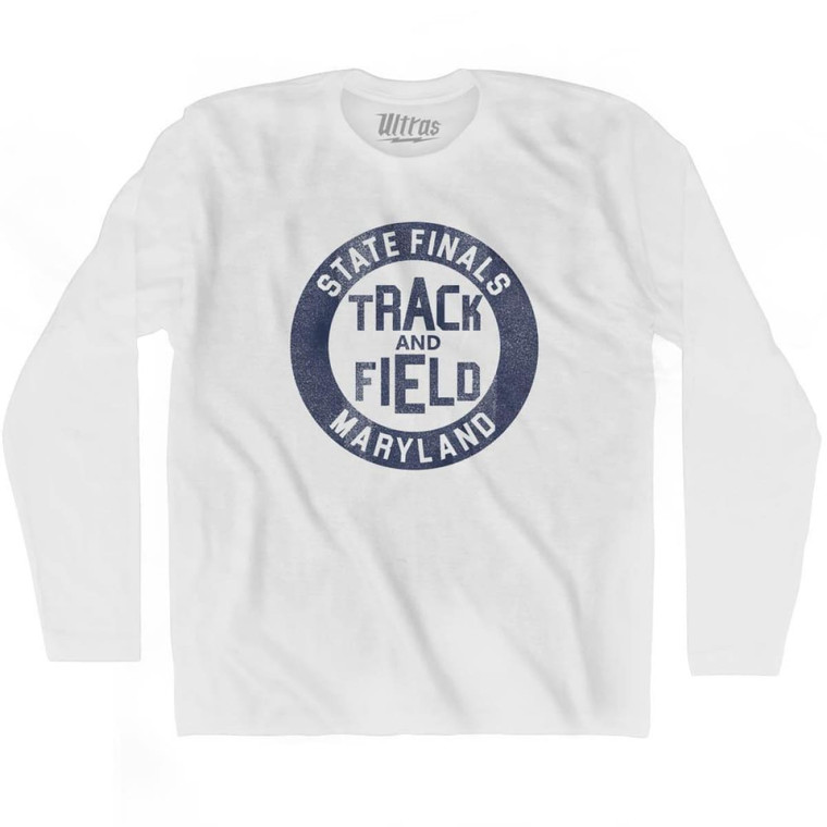 Maryland State Finals Track and Field Adult Cotton Long Sleeve T-shirt - White