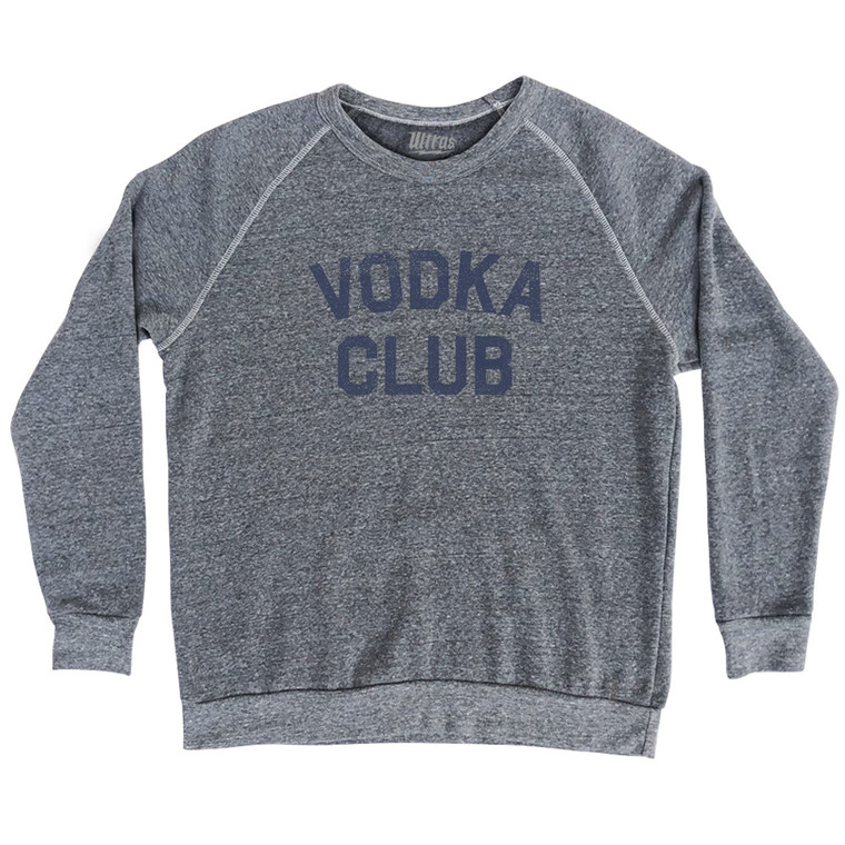 Vodka Club Adult Tri-Blend Sweatshirt - White