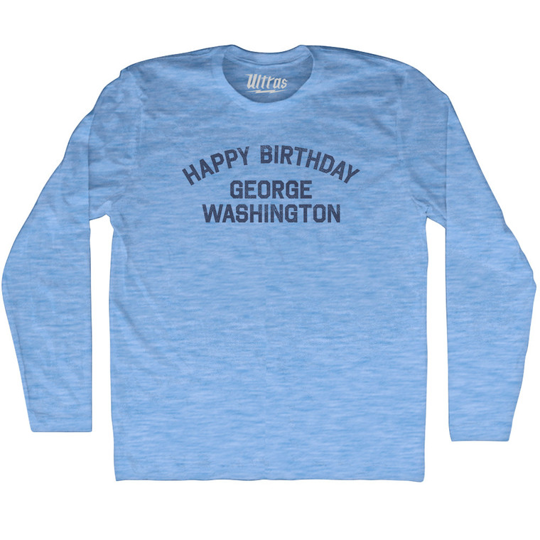 Happy Birthday George Washington Adult Tri-Blend Long Sleeve T-shirt - Athletic Blue