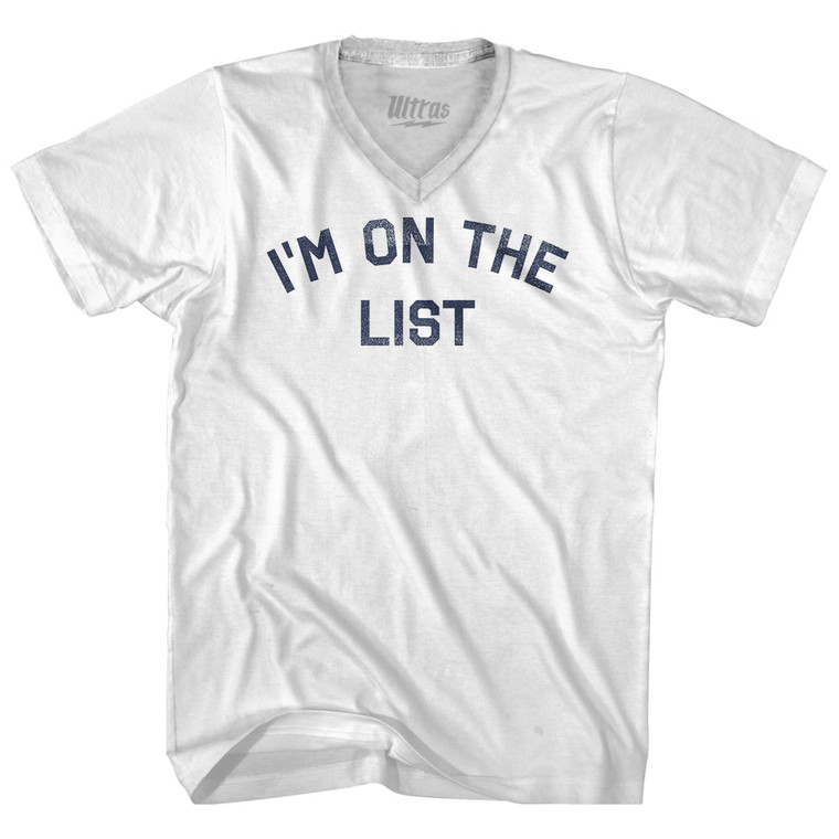 I'm On The List Adult Tri-Blend V-neck T-shirt - White