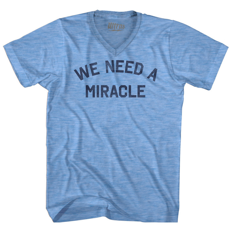 We Need A Miracle Adult Tri-Blend V-neck T-shirt - Athletic Blue