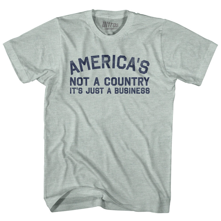 America's Not A Country It's Just A Business Adult Tri-Blend T-shirt - Athletic Cool Grey