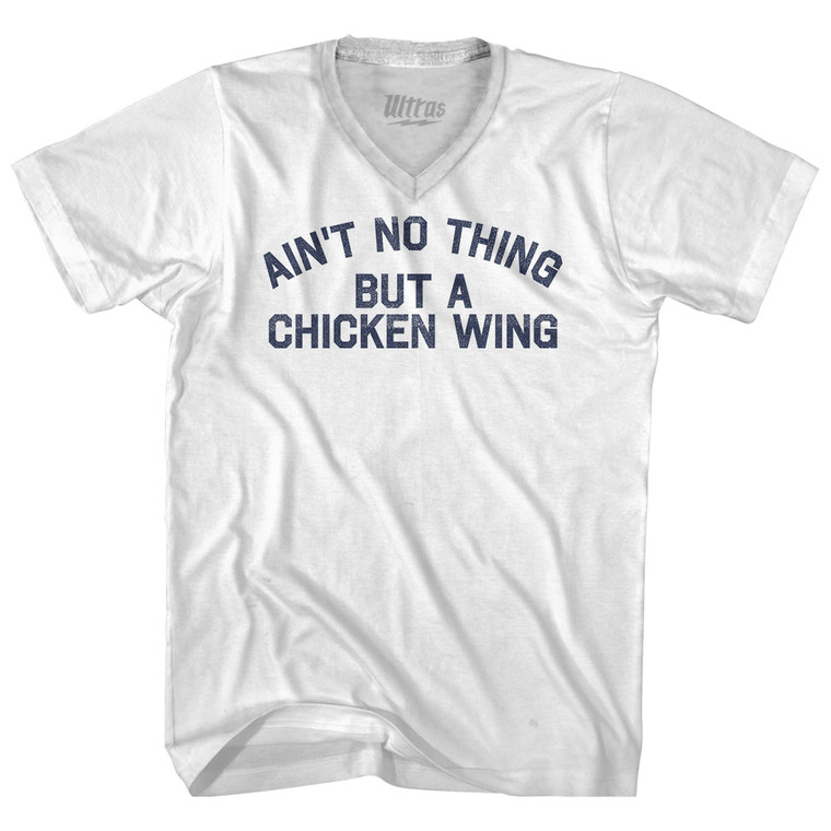 Ain't No Thing But A Chicken Wing Adult Tri-Blend V-neck T-shirt - White