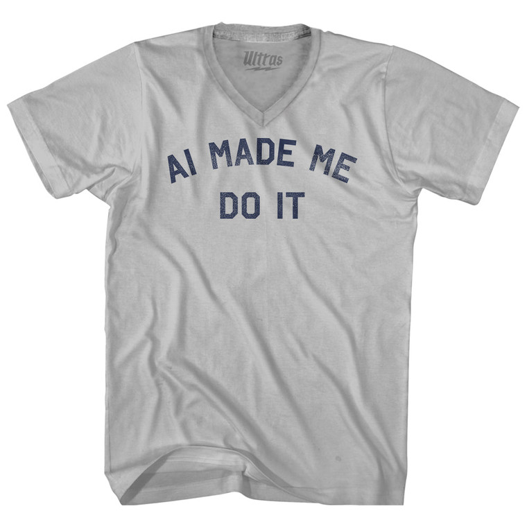 AI Made Me Do It Adult Tri-Blend V-neck T-shirt - Cool Grey