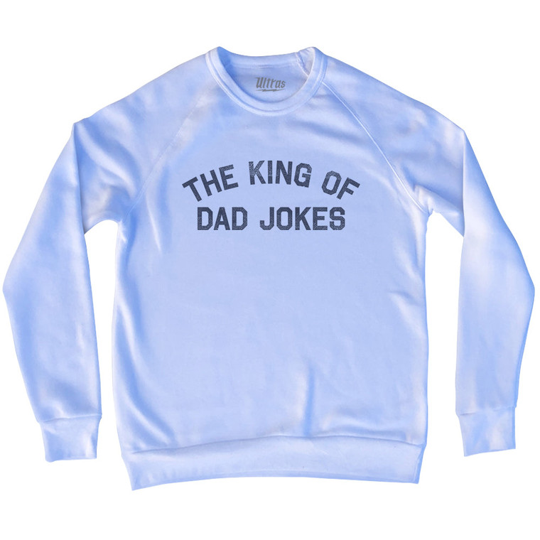 The King Of Dad Jokes Adult Tri-Blend Sweatshirt - White
