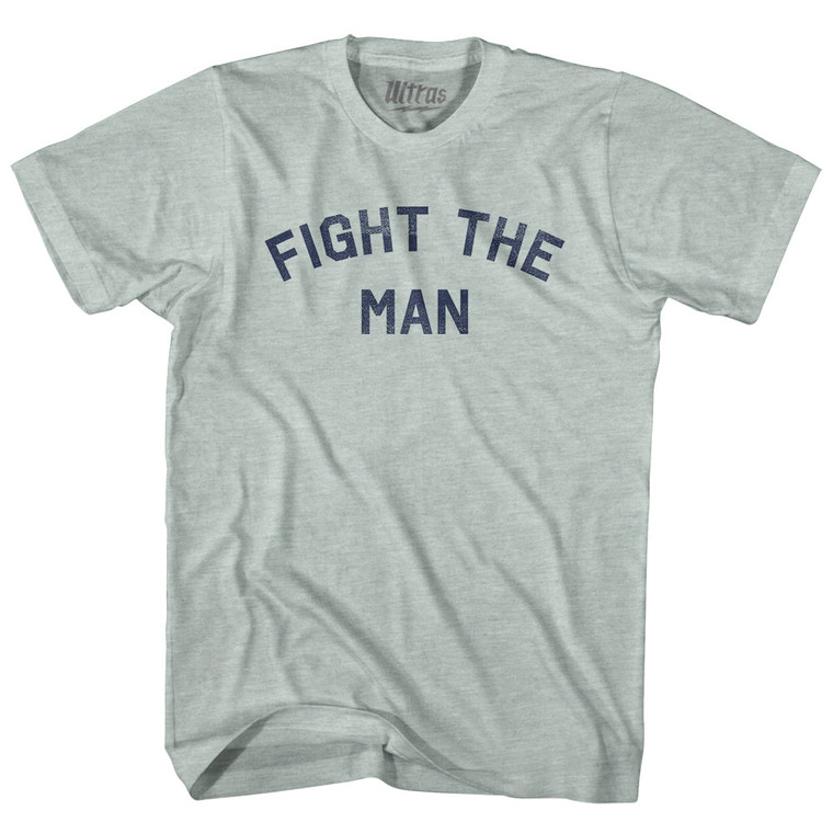 Fight The Man Adult Tri-Blend T-shirt - Athletic Cool Grey
