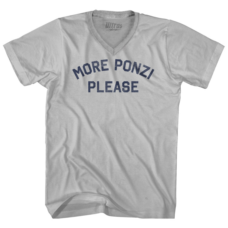 More Ponzi Please Adult Tri-Blend V-neck T-shirt - Cool Grey